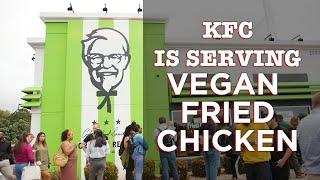 KFC's Vegan Chicken Creates Lines Around the Block