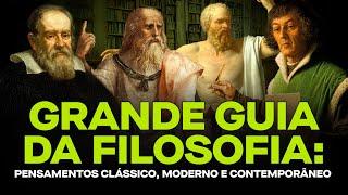 Guia Essencial da Filosofia: Pensamentos Clássico, Moderno e Contemporâneo - Aulas com Paulo Niccoli