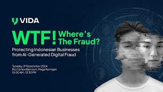 VIDA Where's The Fraud - Executive Forum