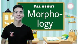 WHAT IS MORPHOLOGY? || SECOND LEVEL OF LANGUAGE || ENGLISH STRUCTURE || IMPROVE YOUR ENGLISH!