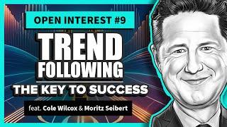 The Key to Trend Following Success | Open Interest 9