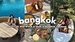 Exploring Bangkok: Cafes, Rowboats & Luxury Malls | Weekly Vlog