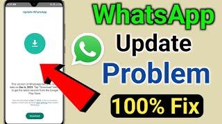 Fix Whatsapp Update Problem Today 2024 | Whatsapp Error Updates Problem #whatsapp_update