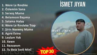 İ s m e t J i y a n MIX En Iyi Türkçe Hit ~ 1960s Music ~ Top French Rock, French Pop Music