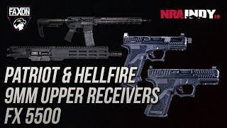 Hellfire & Patriot Pistols, FX5500, 9mm Uppers - Faxon Firearms