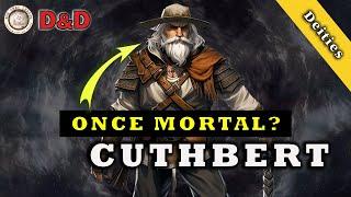 D&D Deity | Cuthbert | Greyhawk