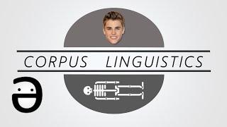 Corpus Linguistics: The Basics