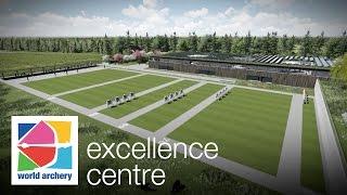 Introducing the World Archery Excellence Centre