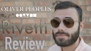 Oliver Peoples Rivetti Review