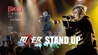 ក្រោកឈរ "Stand Up" - RIZER | Seila It Begins - live concert