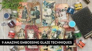 9 Amazing Distress Embossing Glaze Techniques