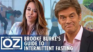 Brooke Burke's Survival Guide to Intermittent Fasting | Oz Weight Loss