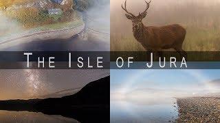 The Isle of Jura - A Wilderness Adventure