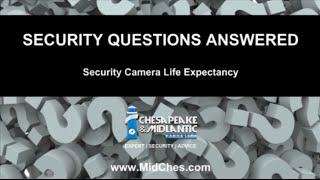 Security Camera Life Expectancy Explained by Chesapeake & Midlantic Marketing