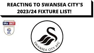 REACTING TO SWANSEA CITY 2023/24 FIXTURE LIST