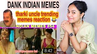 | DANK INDIAN MEMES | tharki uncle trending memes | REACTION VIDEO BY PREETI BAWALI |