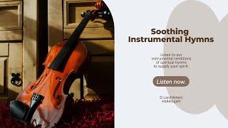 One Hour Instrumental Hymns in the Lord's Recovery