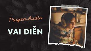 Truyện Audio / Vai Diễn | Trần Thiên Minh