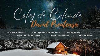 David Preuteasa - Colinde (Colaj) | Official Audio