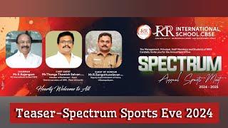 Teaser-rehearsal-Spectrum sports eve 2024 | RR International School CBSE