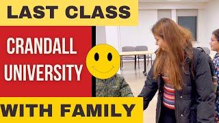 Last class in Crandall University || Moncton || With family || Canadian desire