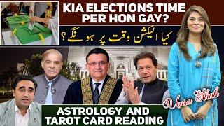 Kia elections time pe hongay? | Tarot By Unsa Shah | Astrology and Tarot Card Reading