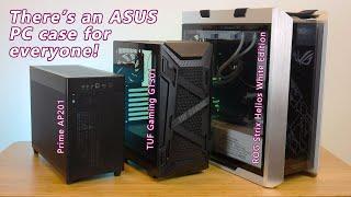 There's an ASUS PC Case for Everyone!