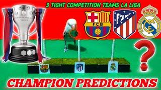 BARCELONA REAL MADRID ATLETICO MADRID || LA LIGA CHAMPIONS PREDICTION || QUEEN'S VERSION PREDICTION