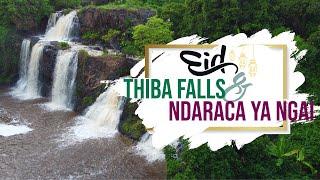 Eid Mubarak || Thiba Falls and Ndaraca ya Ngai Day Trip || Truck Party