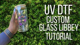 Custom Glass Libbey Cup using UV DTF Decal