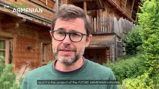 Richard Azarnia on The FUTURE ARMENIAN Initiative (with English subtitles)