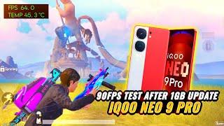 HEATING FPS & BATTERY DRAIN TEST AFTER 1GB UPDATE  IQOO NEO 9 PRO SMOOTH + 90FPS PUBG / BGMI TEST