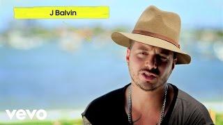 J Balvin - 6 AM (Vevo Show & Tell)