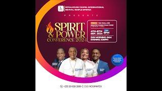 Spirit and Power Conference with the AG || 08. 09. 24 || Live from RCI Spintex - Revival Temple