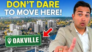 What NO ONE Tells You About Living in Oakville Ontario in 2024 | Sanjay Gupta