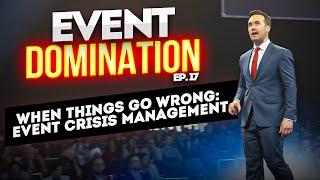 When Things Go Wrong: Event Crisis Management