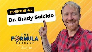 The Keto Diet and Optimizing Your Body for Performance with Dr. Brady Salcido - Episode #45