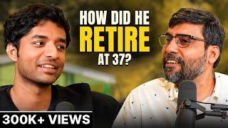 How He Retired At 37? | The 1% Club Show | Ep 6