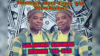 Galadima _Umumbo__::__ Ikwune Ite-Ego 