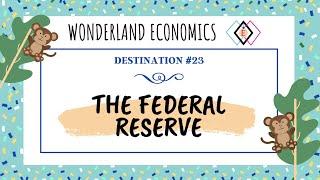 The Federal Reserve