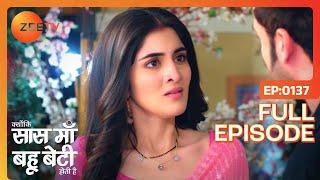 Kesar क्यों गरजी Suraj पर? | Kyunki Saas Maa Bahu Beti Hoti Hai | Full Ep 137 | Zee TV | 25 Jan 2024