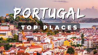 10 Best Places to Visit in PORTUGAL - Travel Guide