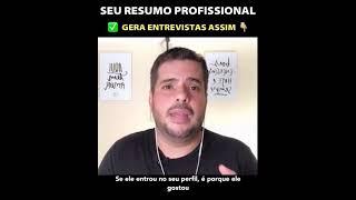 Descubra Como fazer um RESUMO PROFISSIONAL no LinkedIn que te Venda muito bem | Carreira 4.0