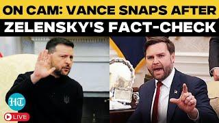 LIVE | JD Vance 'Loses Cool' at Zelensky Over Putin's Ceasefire Fact-Check; Trump Jumps In | US News