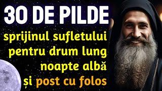  30 de Pilde - sprijinul sufletesc pentru Drum Lung, Noapte Albă sau Post cu Folos