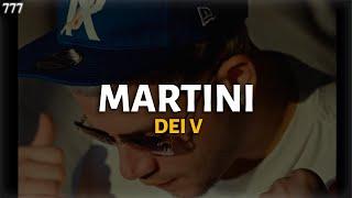 Dei V - Martini (LETRA) | 777lyrixs_