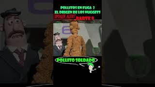 POLLITOS EN FUGA 2 Parte 9 // EL ORIGEN DE LOS NUGGETS //RESUMEN //ANIMAC #shorts #pollitosenfuga2