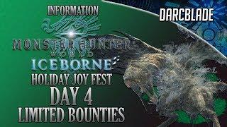 Day 4 Limited Bounties : Holiday Joy Fest : MHW Iceborne