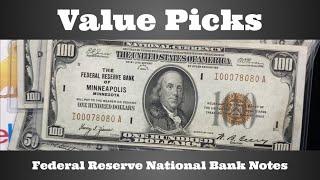 Value Picks - Federal Reserve National Bank Notes