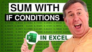 Excel - Sum With IF Conditions - Either SUMIF or SUMIFS - Episode 2580